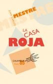 La casa roja, de Mestre, Juan Carlos | portada del libro