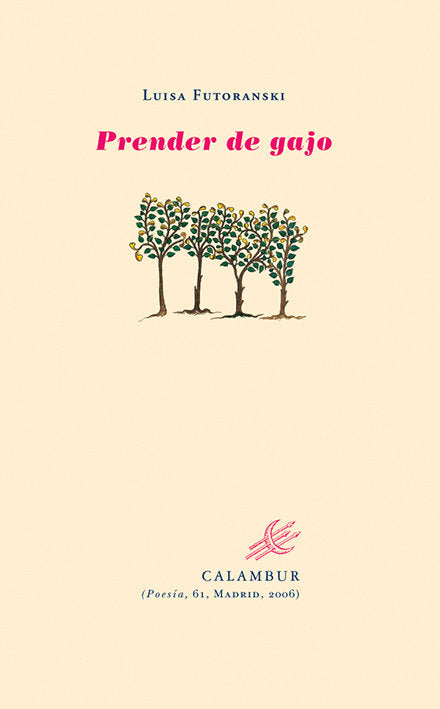Prender de gajo, de Futoransky | portada del libro