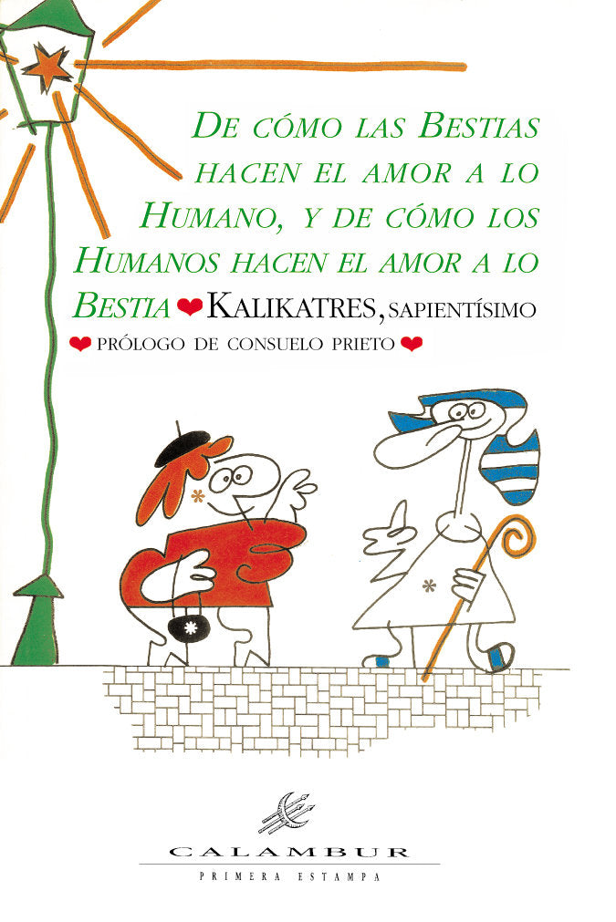 De cómo las bestias hacen el amor a lo humano y de cómo los humanos hacen el amor a lo bestia, de Kalikatres | portada del li