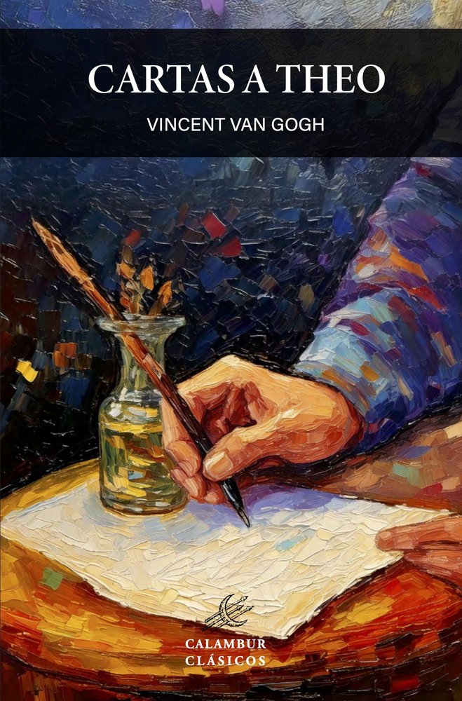 CARTAS A THEO, de VAN GOGH, VINCENT | portada del libro