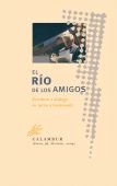 El río de los amigos, de Varios autores | portada del libro