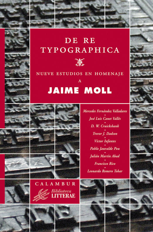 De re typographica. Nueve estudios en homenaje a Jaime Moll, de Fernández Valladares, Mercedes | portada del libro