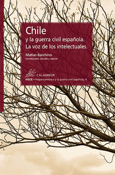 Chile y la guerra civil española. La voz de los intelectuales, de Barchino Pérez, Matías | portada del libro