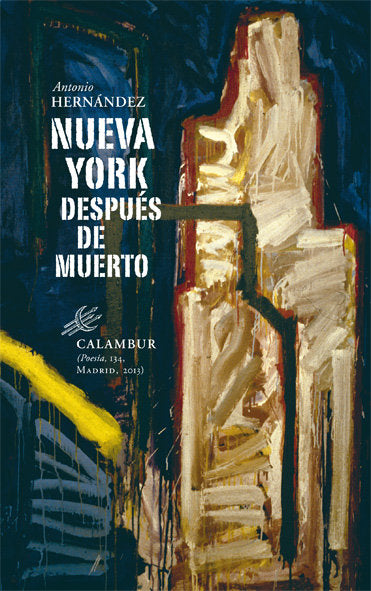 Nueva York después de muerto, de Hernández Ramírez, Antonio | portada del libro