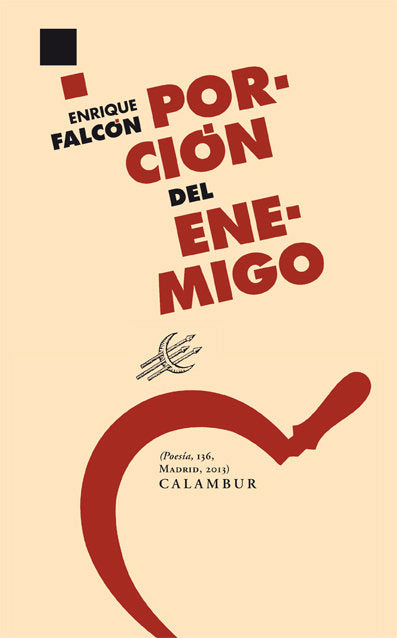 Porción del enemigo, de Falcón Tapiador, Enrique | portada del libro