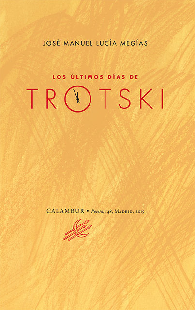 Los últimos días de Trotski, de Lucía Megías, José Manuel | portada del libro