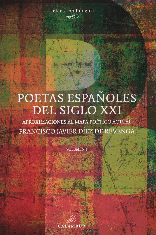 Poetas españoles del siglo XXI, de Díez de Revenga, Francisco Javier | portada del libro