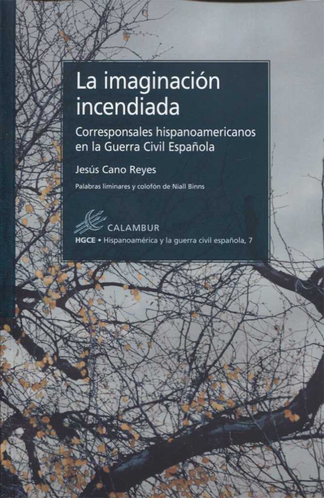 IMAGINACION INCENDIADA,LA, de CANO REYES | portada del libro
