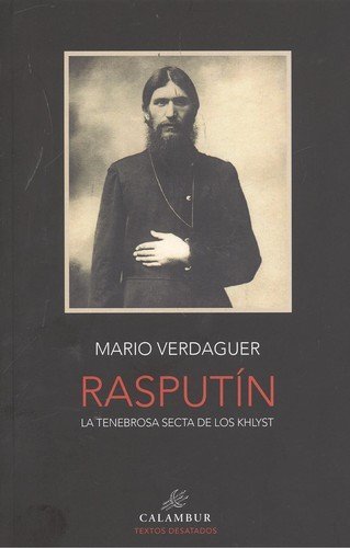 RASPUTIN LA TENEBROSA SECTA DE LOS KHLYST, de VERDAGUER,MARIO | portada del libro