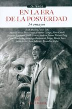 EN LA ERA DE LA POSVERDAD, de Varios autores | portada del libro