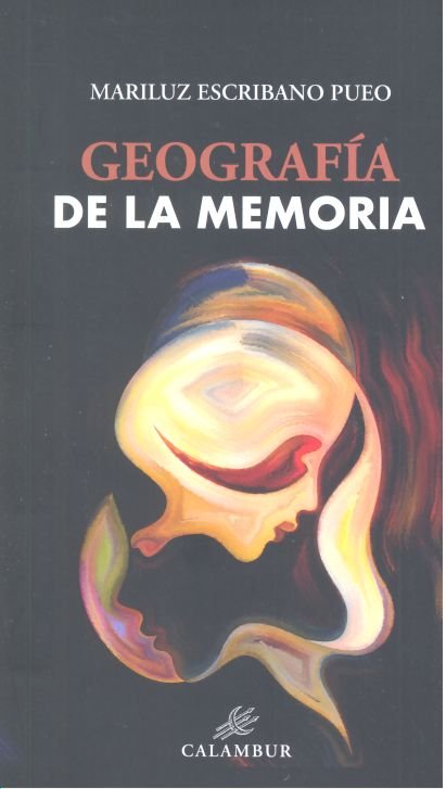 GEOGRAFÍA DE LA MEMORIA, de ESCRIBANO PIEO | portada del libro