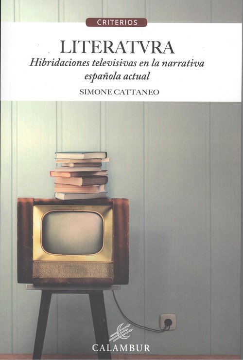 LITERATVRA HIBRIDACIONES TELEVISIVAS, de CATTANEO, SIMOME | portada del libro