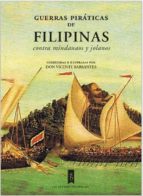 GUERRAS PIRÁTICAS DE FILIPINAS CONTR AMINDANAOS Y JOLANOS, de VICENTE BARRANTES | portada del libro