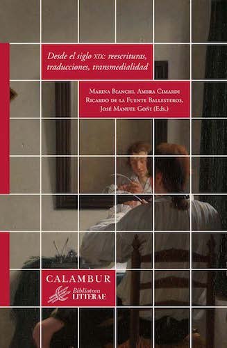 DESDE EL SIGLO XIX: REESCRITURAS, TRADUCCIONES, TRANSMEDIALIDAD, de CIMARDI, AMBRA | portada del libro