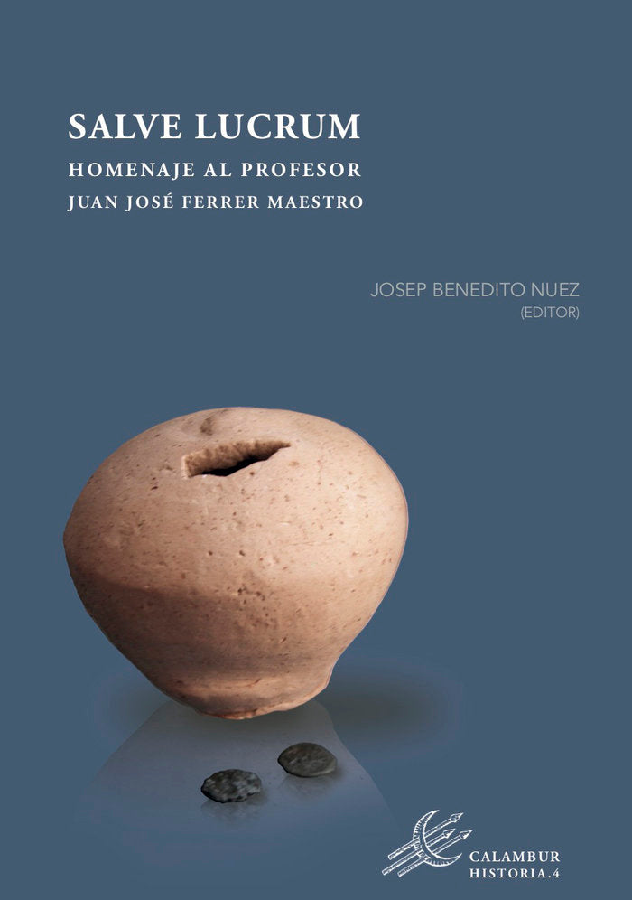 SALVE LUCRUM, de BENEDITO NUEZ,JOSEP | portada del libro