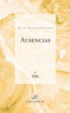 AUSENCIAS, de RUTH SANCHO HUERGA | portada del libro