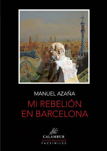 MI REBELION EN BARCELONA, de AZAÑA,MANUEL | portada del libro
