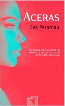 ACERAS, de PERARNAU,EVA | portada del libro