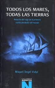 TODOS LOS MARES, TODAS LAS TIERRAS, de MIQUEL ANGEL VIDAL | portada del libro