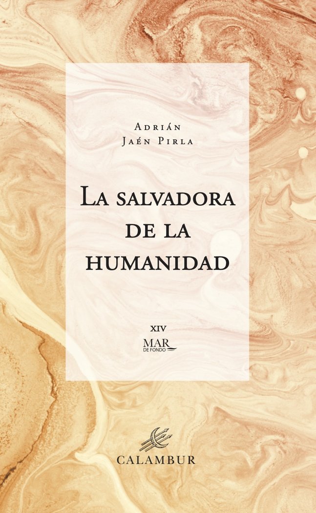 LA SALVADORA DE LA HUMANIDAD, de ADRIAN JAEN PIRLA | portada del libro