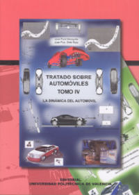 TRATADO SOBRE AUTOMÓVILES. TOMO IV. LA DINÁMICA DEL AUTOMÓVIL, de Font Mezquita | portada del libro