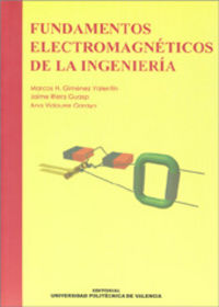 FUNDAMENTOS ELECTROMAGNÉTICOS DE LA INGENIERÍA, de Giménez Valentín | portada del libro