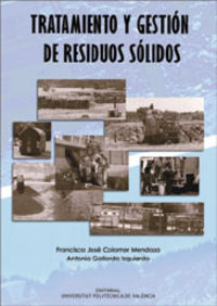 TRATAMIENTO Y GESTIÓN DE RESIDUOS SÓLIDOS, de Colomer Mendoza | portada del libro