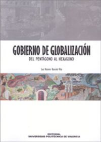 GOBIERNO DE GLOBALIZACIÓN. DEL PENTÁGONO AL HEXÁGONO, de Barceló Vila | portada del libro