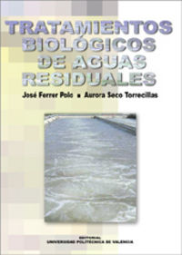 TRATAMIENTOS BIOLÓGICOS DE AGUAS RESIDUALES, de Seco Torrecillas | portada del libro