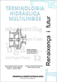 TERMINOLOGIA HIDRÀULICA MULTILINGÜE, de Francés Grau | portada del libro