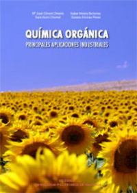 QUÍMICA ORGÁNICA. PRINCIPALES APLICACIONES INDUSTRIALES, de Iborra Chornet | portada del libro