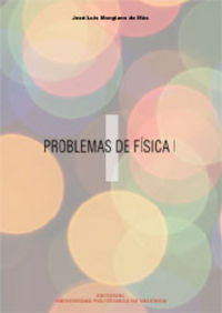 PROBLEMAS DE FÍSICA I, de Manglano De Mas | portada del libro