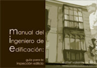 MANUAL DEL INGENIERO DE EDIFICACIÓN: GUÍA PARA LA INSPECCIÓN EDILICIA, de Valiente Ochoa | portada del libro