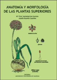 ANATOMÍA Y MORFOLOGÍA DE LAS PLANTAS SUPERIORES, de Santamarina Siurana | portada del libro
