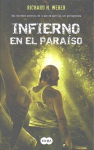 INFIERNO EN EL PARAISO, de WEBER | portada del libro