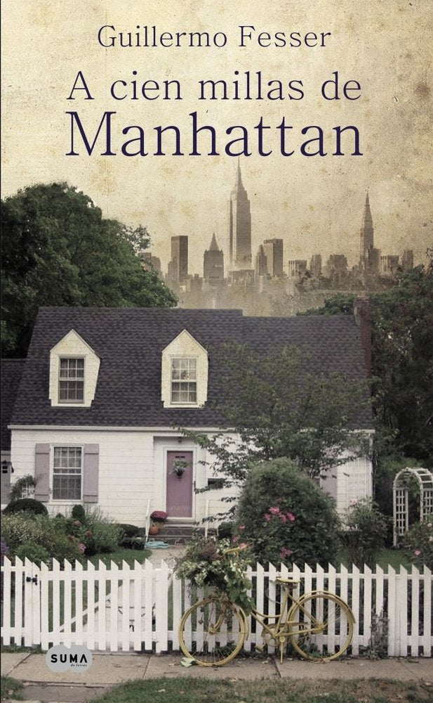 A cien millas de Manhattan, de Fesser, Guillermo | portada del libro
