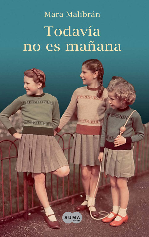 Todav¡a no es mañana, de MALIBRAN IEYTIZ | portada del libro