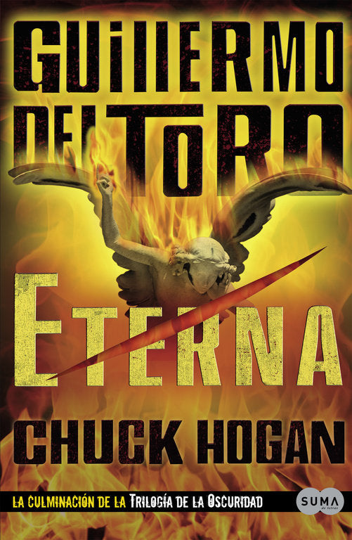 Eterna (Trilogía de la oscuridad 3), de del Toro | portada del libro