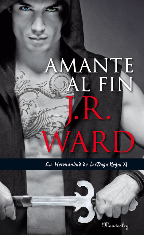 Amante al fin (La Hermandad de la Daga Negra 11), de Ward, J.R. | portada del libro