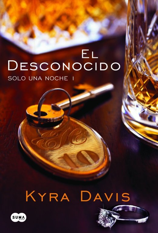 El desconocido (Solo una noche 1), de Davis, Kyra | portada del libro