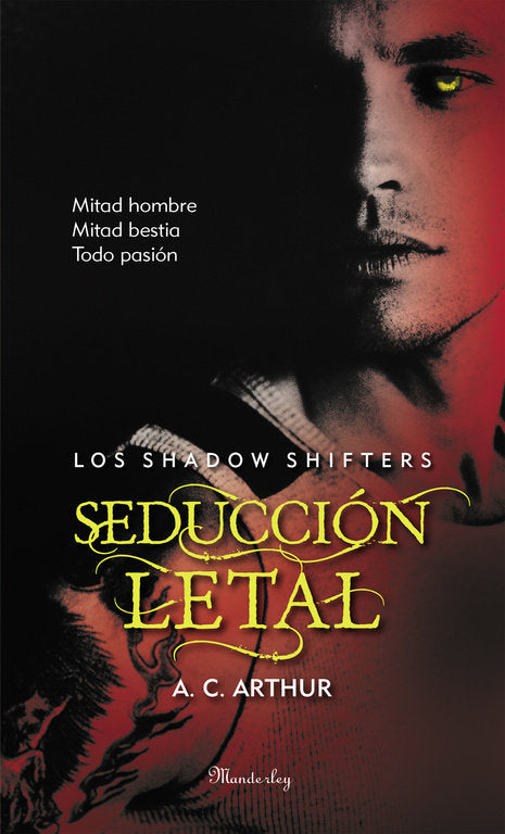 Seducción letal (Los Shadow Shifters 2), de ARTHUR | portada del libro