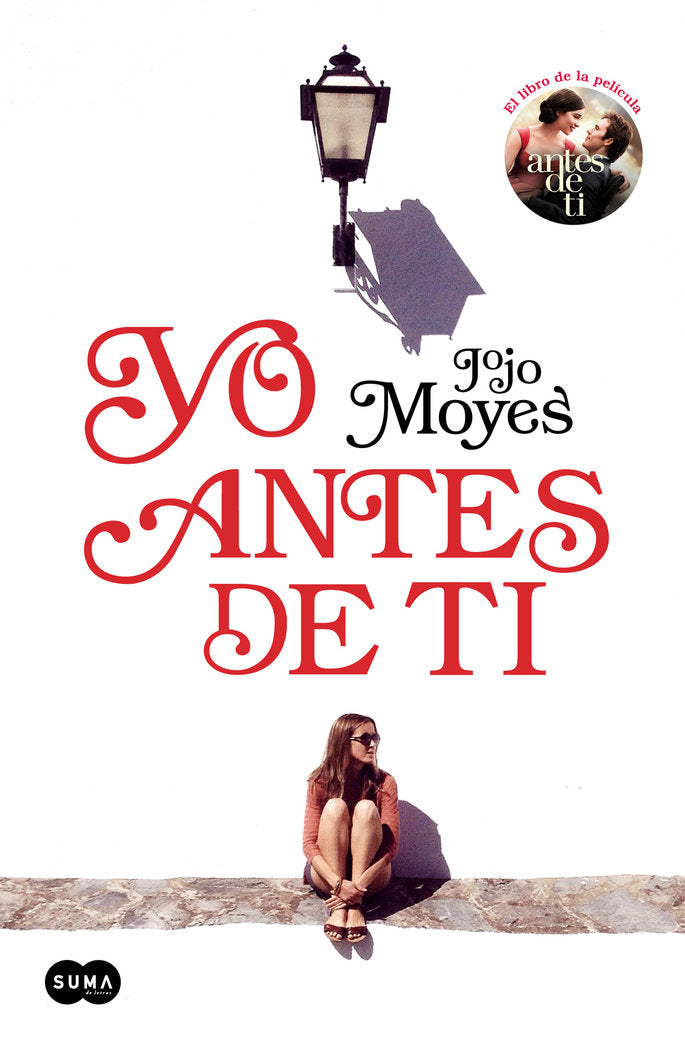 Yo antes de ti (Antes de ti 1), de Moyes, Jojo | portada del libro