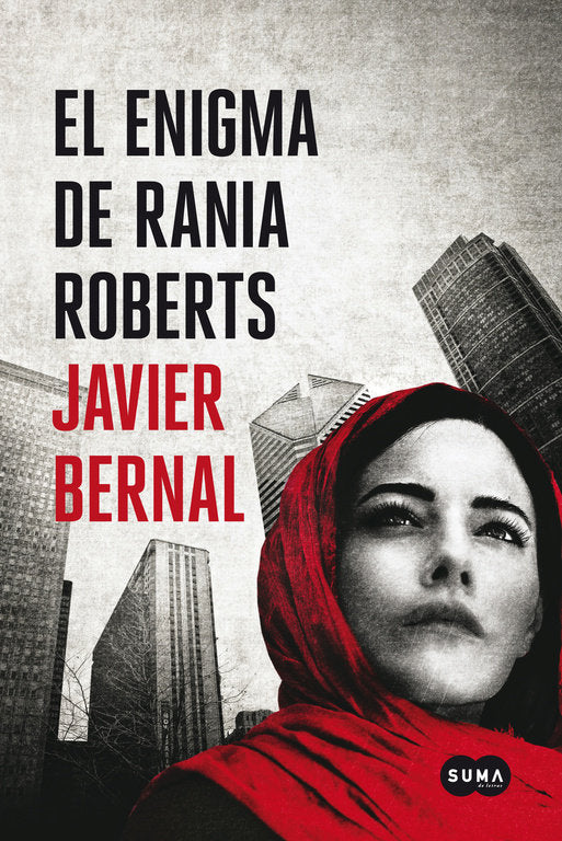 El enigma de Rania Roberts, de Bernal, Javier | portada del libro