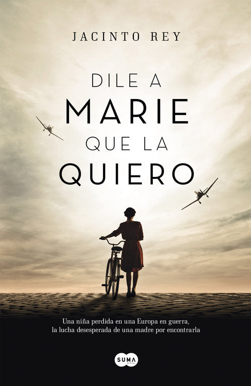 Dile a Marie que la quiero, de Rey, Jacinto | portada del libro