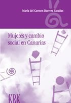 Mujeres y cambio social en Canarias, de MARIA DEL CARMEN BARRERA CASAÑAS | portada del libro