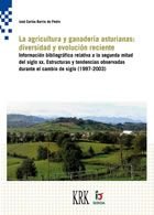 La agricultura y la ganader¡a asturianas: diversidad y evolución reciente, de JOSE CARLOS BARRIO DE PEDRO | portada del libro