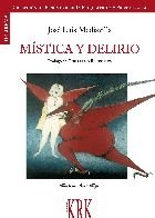 M¡stica y delirio, de JOSE LUIS MEDIAVILLA | portada del libro