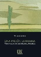Una pasión literaria. Vida y obra de José Manuel Parrilla, de VICTOR ALPERI FERNANDEZ | portada del libro