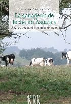 GANADERIA DE LECHE EN ASTURIAS, LA, de BARRIO DE PEDRO, JOSE CARLOS | portada del libro