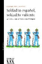 SOLDADITO ESPAñOL, SOLDADITO VALIENTE, de OTEGUI ÁLVAREZ, CEFERINO | portada del libro